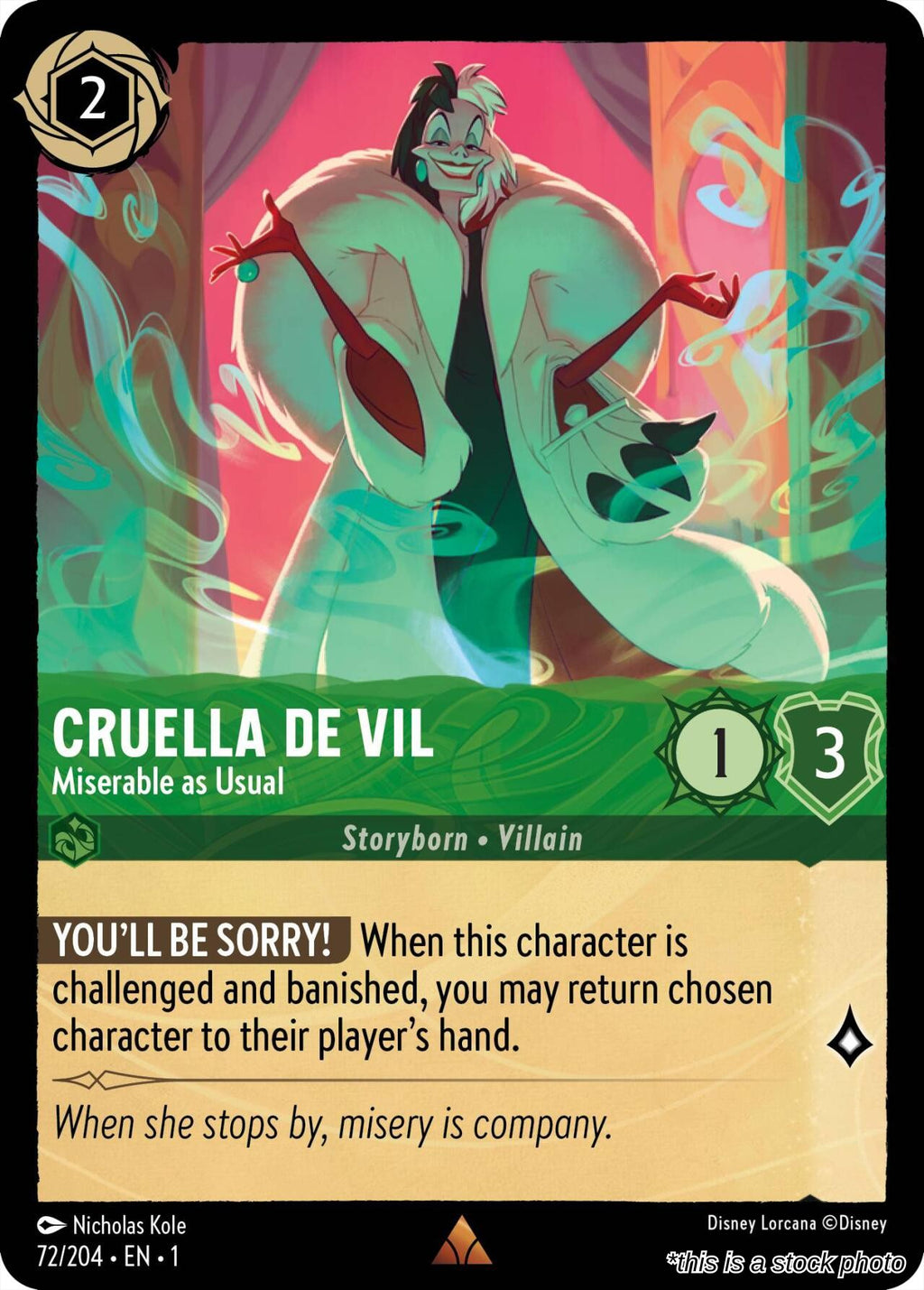 Cruella De Vil - Miserable as Usual