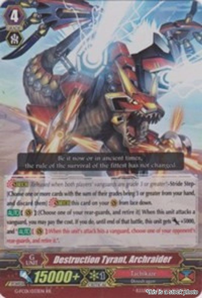 Destruction Tyrant, Archraider